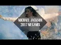 Download Lagu Michael Jackson: Megamix [2017]