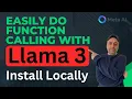 Easily Do Function Calling with Llama 3 8B Model Locally