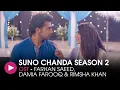 Download Lagu Suno Chanda Season 2 | OST by Farhan Saeed, Damia Farooq \u0026 Rimsha Khan | HUM Music
