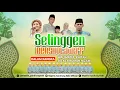 🔴🔵[LIVE] SETINGGEN BERSHOLAWAT BERSAMA MAJELIS GANDRUNG NABI