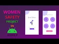Spark Women A Women Safety Android Project Diploma Graduate-Android Studio Project for Beginners