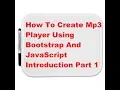 How To Create Mp3 Player Using Bootstrap And JavaScript