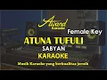 Download Lagu Atuna Tufuli Karaoke | Atouna El Toufoule | Female