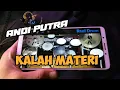 KALAH MATERI REAL DRUM COVER - LAGU SINGA DANGDUT ANDI PUTRA 2023 TERBARU
