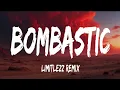 Lagu Bombastic – Limitlezz Remix (Lyrics) 🔥