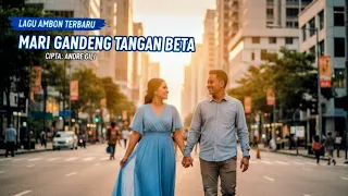 lagu ambon terbaru 2026 mari gandeng tangan beta lagu romantis viral bikin baper lagutimur fyp