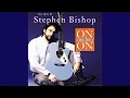 Download Lagu Stephen Bishop - It Might Be You HQ (1983)