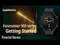 Tutorial - Forerunner 955 series Getting Started
