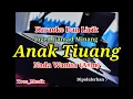 Download Lagu Karaoke Anak Tiung Nada Wanita (A#m) Joged Gamad Minang