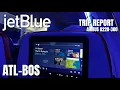 Jetblue s A220 The Even More Space Experience Atlanta to Boston
