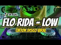 Lagu Flo Rida - Low (TikTok Disco Viral 2026) | Dj Sandy Remix