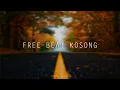 Download Lagu FREE BEAT KOSONG GALAU 2022 || BEAT HIPHOP LOVE SAD