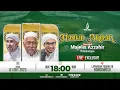 Download Lagu 🔴LIVE | MAULID NABI ﷺ \u0026 HAUL MASYAYIKH | BERSAMA MAJELIS AZZAHIR | BONDOWOSO - JAWA TIMUR