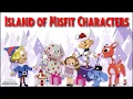 Island of Misfit Characters