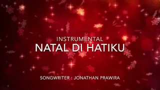 Download NATAL DI HATIKU | INSTRUMENTAL NATAL 2020 MP3