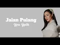 Download Lagu Yura Yunita - Jalan Pulang (lirik) | lalirik