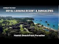Stayed at Royal Lahaina Resort Bungalows in Maui - Full Honest Review