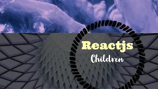 Creating a Reactjs Component that Renders Nested Children Components Inside