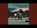 Download Lagu Dj Benci Untuk Mencinta