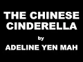 From The Chinese Cinderella by Andeline Yen Mah Summary