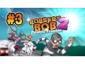 Download Lagu Robbery Bob 2: Double Trouble (Shamville Lvl. 1-10) - iOS / Android - Gameplay Video Part 3 MP3