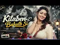 Kitaben Bahut Si | 90s Romantic Song | Heart Touching Love Song | Old Is Gold | 