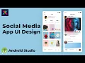 Android UI Design Tutorial Social Media App UI Design UiUX Tutorial