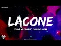 Polimá Westcoast, Quevedo, Mora – LACONE (Letra / Lyrics Video)