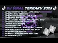 DJ TIKTOK TERBARU 2025-🎵DJ TOR MONITOR KETUA - LEBE GACOR 🎵DJ CINTA DARI SEBERANG- FULL ALBUM