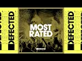 Most Rated | Defected 2022-04-25