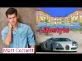 Matt Cornett Lifestyle 2021 Biography Net Worth Facts Age GF More Crazy Biography