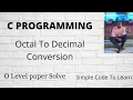 C Program to Convert Octal to Decimal Number How To Convert Octal To Decimal In C