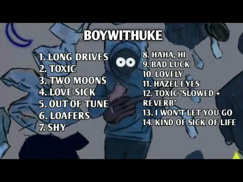 Download MP3 Best Song of BOYWITHUKE - Full album