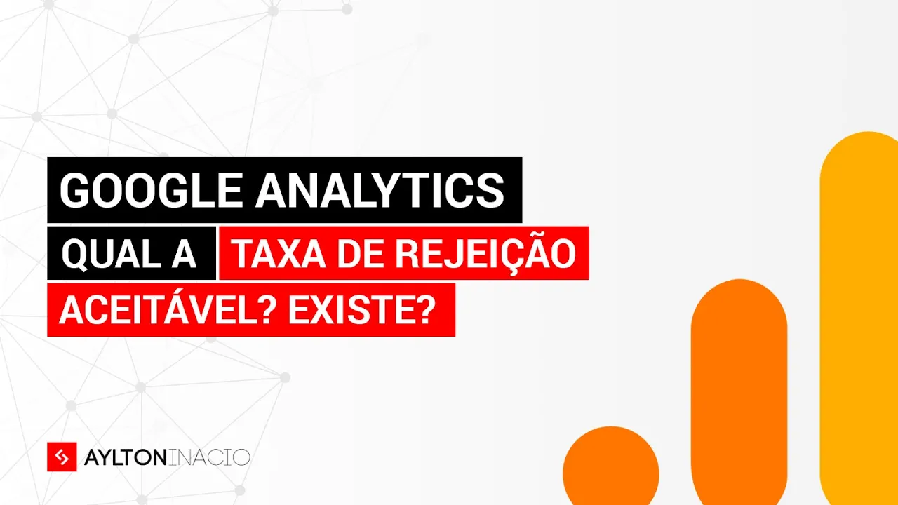 Qual a taxa de rejeição aceitável no Google Analytics?