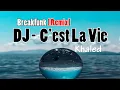 Download Lagu DJ VIRAL TIK TOK !! C'EST LA VIE BREAKFUNK REMIX 2020