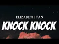 ELIZABETH TAN - Knock Knock ( Lyrics )