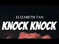Download Lagu ELIZABETH TAN - Knock Knock ( Lyrics )