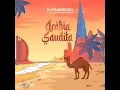 Download Lagu DJ -FAMOROSO feat JO GARCIA TEO NO BEAT ARABIA SAUDITA - OLIMUSIC BLOGUER.