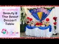 Beauty and the Beast Dessert Table Set-up with me Quinceanera