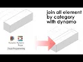 Revit Dynamo Join all element by Category
