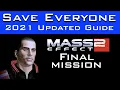 Mass Effect 2 - How to Save Everyone 2021 UPDATED Step-by-Step Guide
