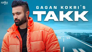 Gagan Kokri - Takk | Heartbeat | Deep Arraicha | New Punjabi Song 2020 | Saga Music