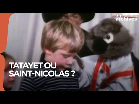 Tatayet ou Saint-Nicolas ? (1983) - Tatayet Show - RTBF Archives - YouTube thumbnail