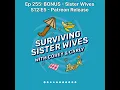 Surviving Sister Wives Ep 255 BONUS - Sister Wives S12 E5