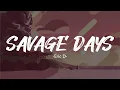 Download Lagu Eric D - Savage Days (Lyrics) Tiktok version