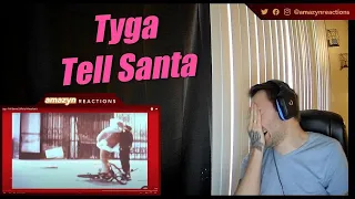 a christmas banger tyga tell santa official visualizer reaction 