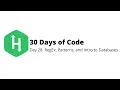 HackerRank 30 Days of Code Day 28 RegEx Patterns and Intro to Databases Python
