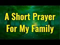 Lagu A Short Prayer For My Family