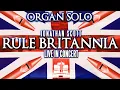 Download Lagu RULE BRITANNIA - ORGAN SOLO - JONATHAN SCOTT LIVE IN CONCERT