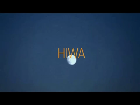 HIWA  (Trailer)